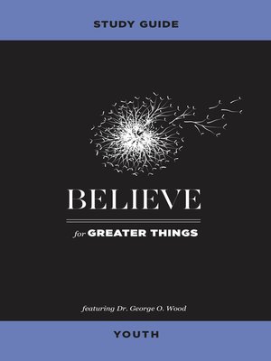 cover image of Believe for Greater Things Study Guide Youth